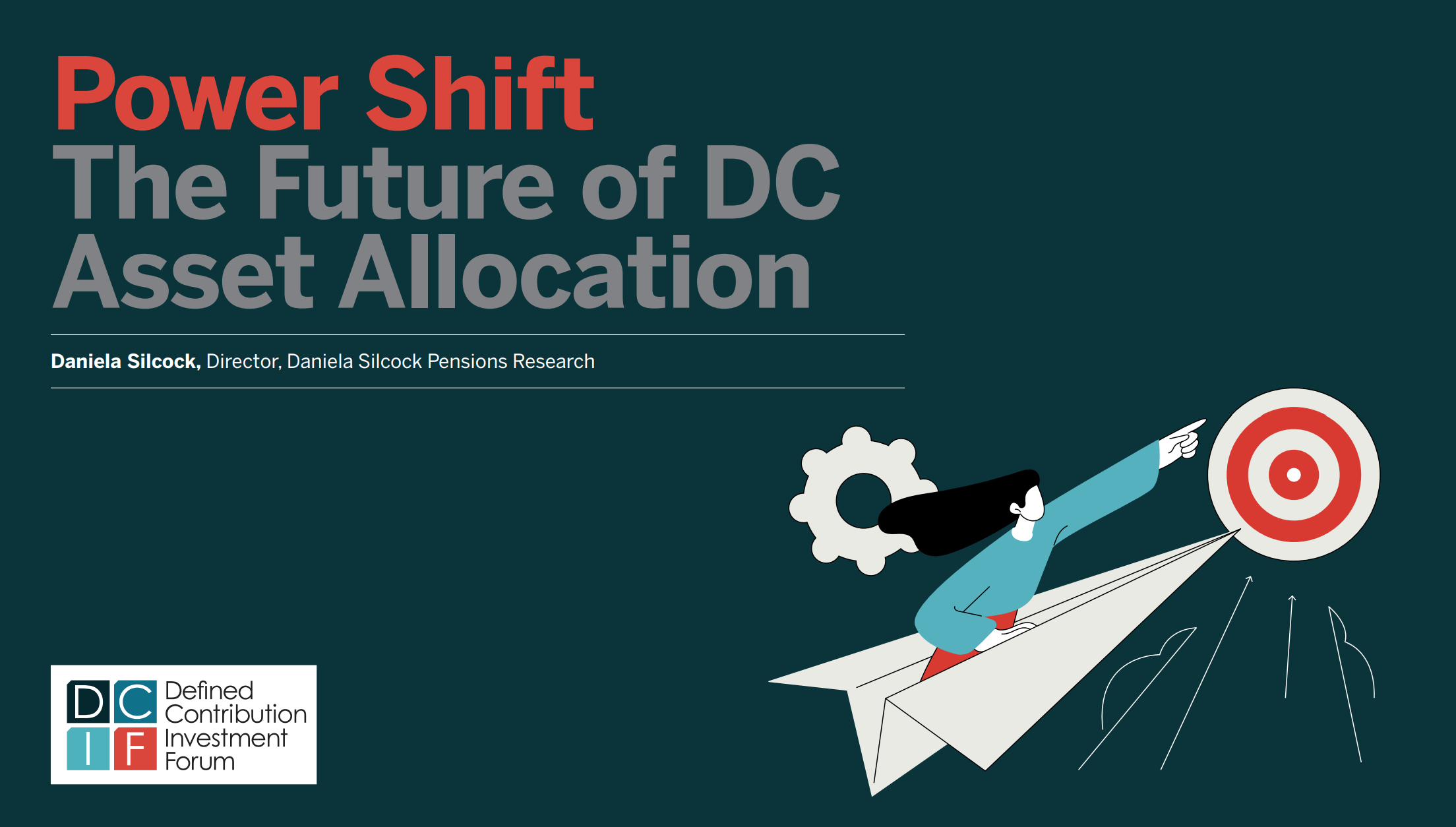 A graphic shows a person riding a paper airplane aiming at a target, with the text “Power Shift: The Future of DC Asset Allocation” and DCIF branding.
